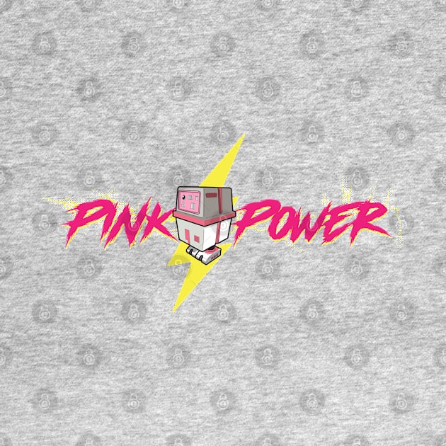 Pink Power by DemShirtsTho